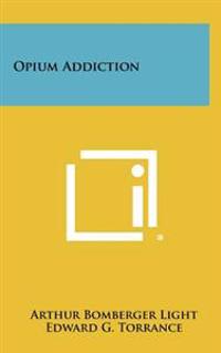 Opium Addiction