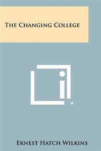 The Changing College