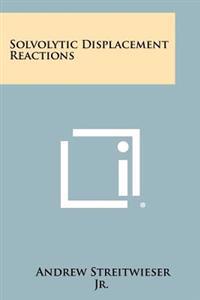 Solvolytic Displacement Reactions