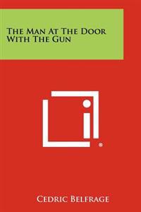 The Man at the Door with the Gun