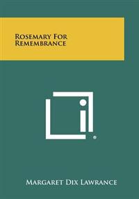 Rosemary for Remembrance