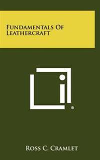 Fundamentals of Leathercraft