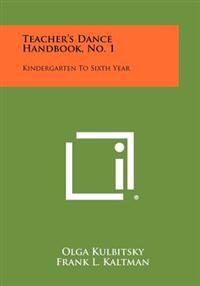 Teacher's Dance Handbook, No. 1: Kindergarten to Sixth Year