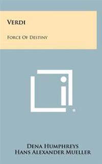 Kirjan kansi "Verdi: Force of Destiny"