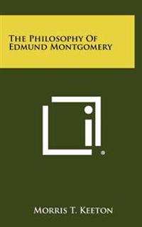 Kirjan kansi "The Philosophy of Edmund Montgomery"