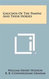 Kirjan kansi "Gauchos of the Pampas and Their Horses"