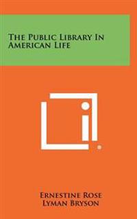 Kirjan kansi "The Public Library in American Life"
