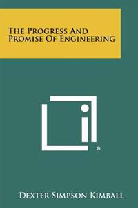 The Progress and Promise of Engineering