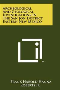 Kirjan kansi "Archeological and Geological Investigations in the San Jon District, Eastern New Mexico"