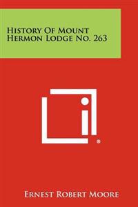 History of Mount Hermon Lodge No. 263