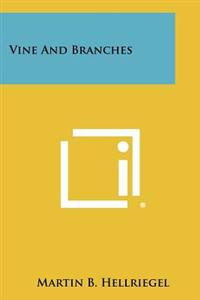 Vine and Branches