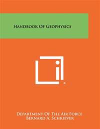 Handbook of Geophysics
