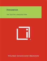 Fingerfins: The Tale of a Sargasso Fish