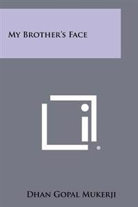 My Brother's Face