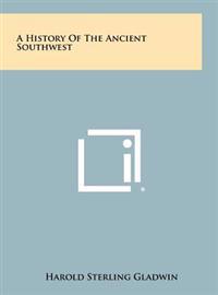 Kirjan kansi "A History of the Ancient Southwest"