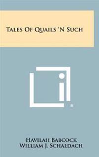 Kirjan kansi "Tales of Quails 'n Such"