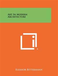 Art in Modern Architecture
