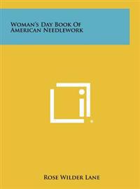 Woman's Day Book of American Needlework