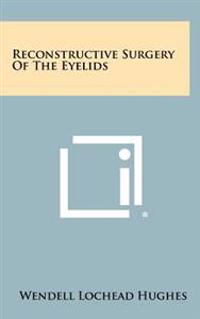 Bokomslag for "Reconstructive Surgery of the Eyelids"