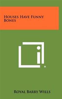 Bokomslag for "Houses Have Funny Bones"