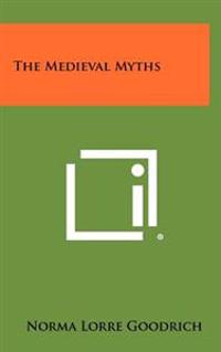 Bokomslag for "The Medieval Myths"