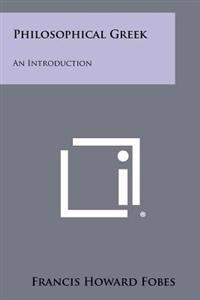 Bokomslag for "Philosophical Greek: An Introduction"