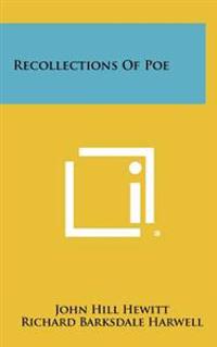 Recollections of Poe