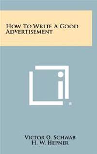 How to Write a Good Advertisement