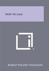 How to Lace