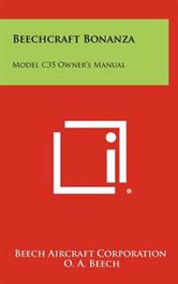 Kirjan kansi "Beechcraft Bonanza: Model C35 Owner's Manual"