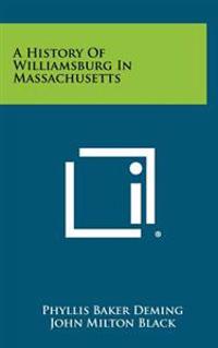 Kirjan kansi "A History of Williamsburg in Massachusetts"