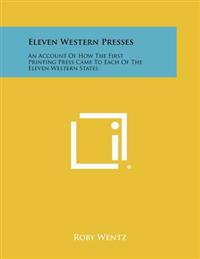 Kirjan kansi "Eleven Western Presses: An Account of How the First Printing Press Came to Each of the Eleven Western States"