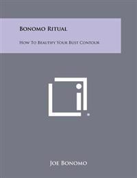 Kirjan kansi "Bonomo Ritual: How to Beautify Your Bust Contour"