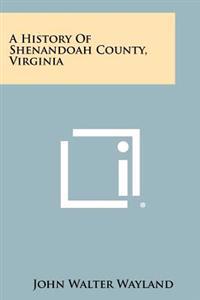 Kirjan kansi "A History of Shenandoah County, Virginia"