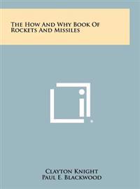 The How and Why Book of Rockets and Missiles