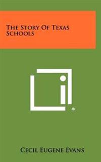 Kirjan kansi "The Story of Texas Schools"