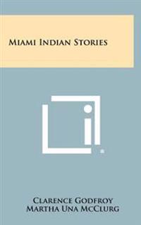 Miami Indian Stories