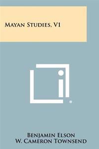 Mayan Studies, V1