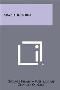 Kirjan kansi "Arabia Reborn"