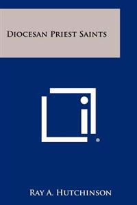 Diocesan Priest Saints