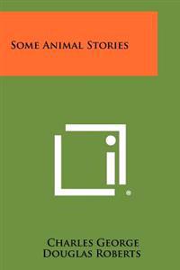 Some Animal Stories