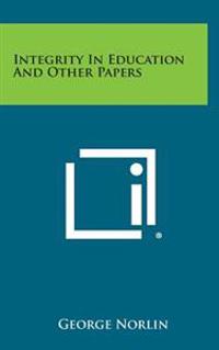 Kirjan kansi "Integrity in Education and Other Papers"