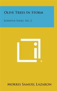 Kirjan kansi "Olive Trees in Storm: Kohinur Series, No. 2"
