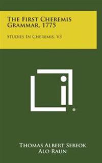 Kirjan kansi "The First Cheremis Grammar, 1775: Studies in Cheremis, V3"