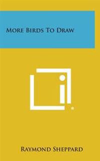 More Birds to Draw