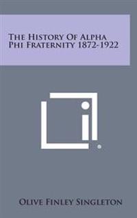 Kirjan kansi "The History of Alpha Phi Fraternity 1872-1922"