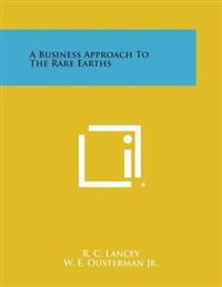 A Business Approach to the Rare Earths
