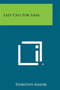 Last Call for Lissa