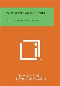 New Jersey Agriculture: Historical Facts and Figures