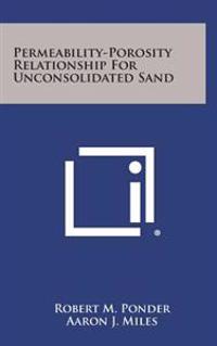 Permeability-Porosity Relationship for Unconsolidated Sand